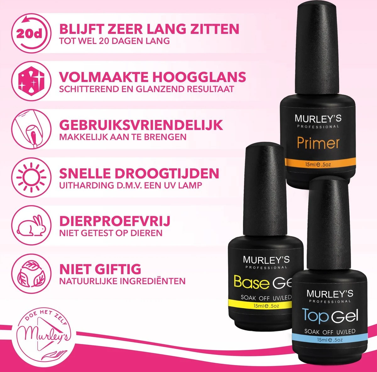 MURLEY’s Primer Base Coat Top Coat 3 In 1 Set Voor Gellak Polygel Acryl Basecoat & Topcoat - 3x 15ml - Gel Nagellak - Gelnagellak - UV / LED Lamp Gelnagels 2 MURLEY’s Primer Base Coat Top Coat 3 In 1 Set Voor Gellak Polygel Acryl Basecoat & Topcoat - 3x 15ml - Gel Nagellak - Gelnagellak - UV / LED Lamp Gelnagels - Afbeelding 2